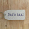 Dad's Taxi Wooden Keyring